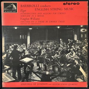 Barbirolli Conducts English String Music · Sir Edward Elgar
