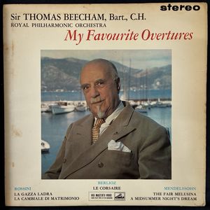 My Favourite Overtures · Sir Thomas Beecham