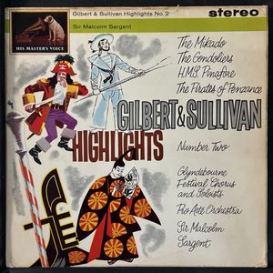 Gilbert & Sullivan Highlights No. 2 · Gilbert & Sullivan