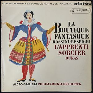 La Boutique Fantasque / L'Apprenti Sorcier · Gioacchino Rossini