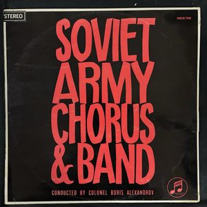Soviet Army Chorus & Band · The Alexandrov Red Army Ensemble