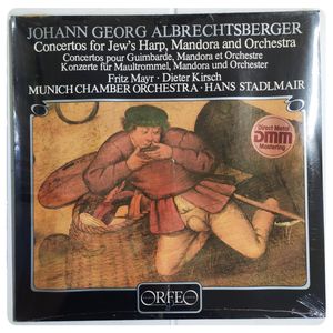 Concertos For Jew's Harp, Mandora And Orchestra · Johann Georg Albrechtsberger