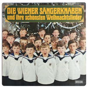 Die Wiener Sängerknaben Und Ihre Schönsten Weihnachtslieder · Die Wiener Sängerknaben