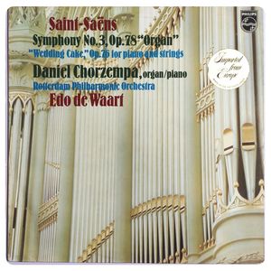 Sinfonie Nr. 3 Op. 78 "Orgelsinfonie" / "Wedding Cake" Op. 76 Für Klavier Und Streicher · Camille Saint-Saëns