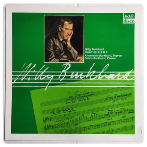 Lieder Op. 4, 5 & 6 · Willy Burkhard