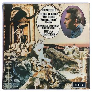 Pines Of Rome / The Birds / Fountains Of Rome · Ottorino Respighi