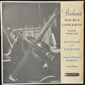 Double Concerto In A Minor, Op. 102, Tragic Overture, Op. 81 · Johannes Brahms