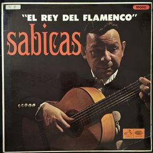 El Rey Del Flamenco · Sabicas