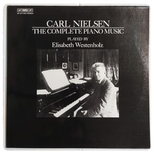 Carl Nielsen, The Complete Piano Music · Elisabeth Westenholz