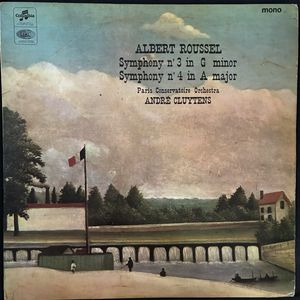 Symphony N°3 In G Minor,  Symphony N°4 In A Major · Albert Roussel