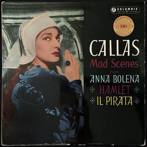 Mad Scenes · Maria Callas