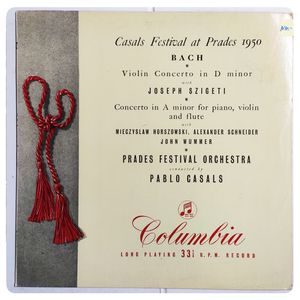 Casals Festival At Prades 1950 · Johann Sebastian Bach