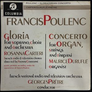 Gloria / Concerto For Organ, Strings And Timpani · Francis Poulenc