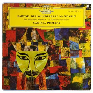 Der Wunderbare Mandarin / Cantata Profana · Béla Bartók