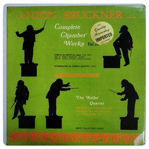 Complete Chamber Works Vol. II · Anton Bruckner