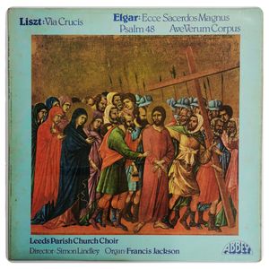 Via Crucis / Ecce Sacerdos Magnus / Psalm 48 / Ave Verum Corpus · Franz Liszt