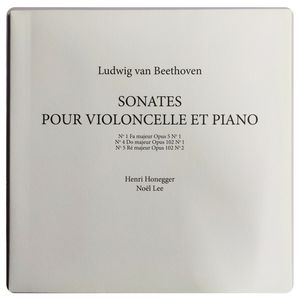 Sonates Pour Violoncelle Et Piano (N° 1 Fa Majeur Opus 5 N° 1 / N° 4 Do Majeur Opus 102 N° 1 / N° 5 Ré Majeur Opus 102 N° 2)  · Ludwig van Beethoven