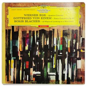 Quattro Canzoni / Piano Concerto, Op. 20 / 13 Ways Of Looking At A Blackbird · Werner Egk
