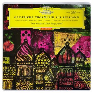 Geistliche Chormusik Aus Russland · Don Kosaken Chor Serge Jaroff
