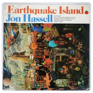 Earthquake Island · Jon Hassell