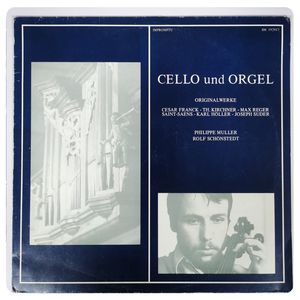 Cello Und Orgel (Originalwerke) · Philippe Muller