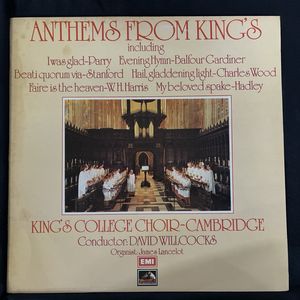 Anthems From King's · The King's College Choir Of Cambridge