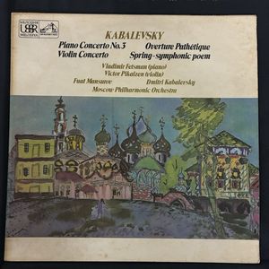 Piano Concerto No. 3 / Overture Pathétique / Violin Concerto / Spring Symphonic Poem · Dmitry Kabalevsky