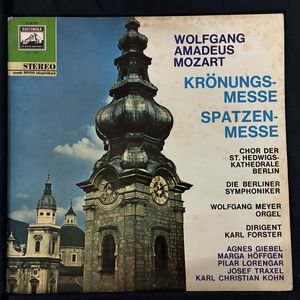 Krönungsmesse / Spatzenmesse · Wolfgang Amadeus Mozart