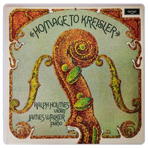 Homage To Kreisler · Ralph Holmes