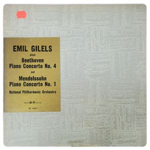 Emil Gilels Plays Beethoven Piano Concerto No. 4 And Mendelssohn Piano Concerto No. 1 · Emil Gilels