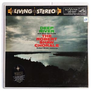 Deep River And Other Spirituals · The Robert Shaw Chorale