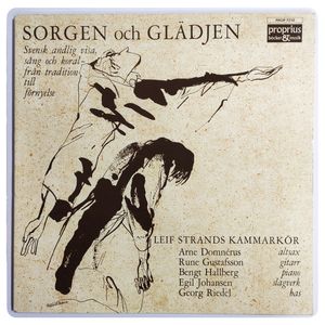 Sorgen Och Glädjen · Leif Strands Kammarkör