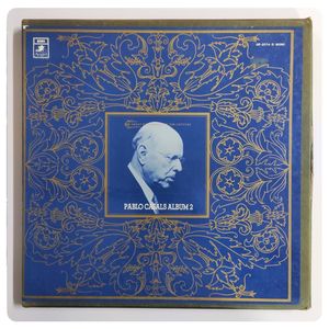 Casals Album - Volume II · Pablo Casals