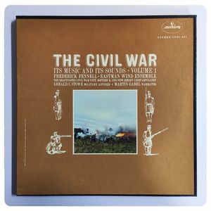 The Civil War (Its Music And Its Sounds, Volume 1) · Eastman Wind Ensemble