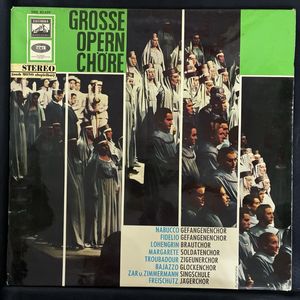 Grosse Opernchöre · Various