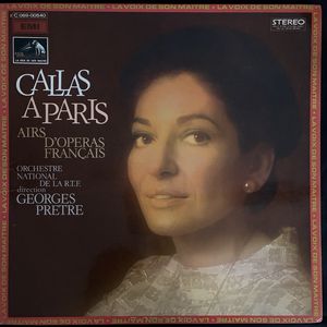 Callas À Paris - Airs D’Opéras Français · Maria Callas