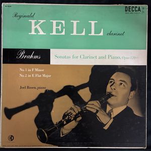 Sonatas For Clarinet And Piano, Opus 120 · Reginald Kell