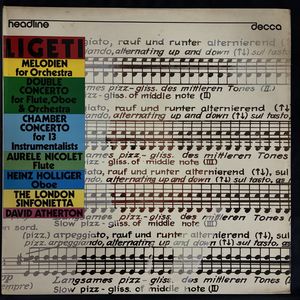 Melodien For Orchestra / Double Concerto For Flute, Oboe And Orchestra / Chamber Concerto For 13 Instrumentalists · György Ligeti