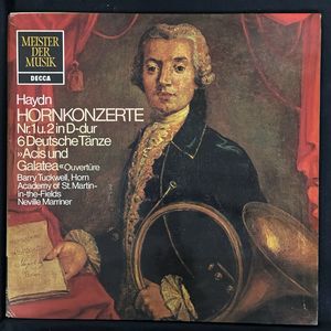 Hornkonzerte Nr. 1 U. 2 In D-dur / 6 Deutsche Tänze / "Acis Und Galatea" Ouvertüre · Joseph Haydn