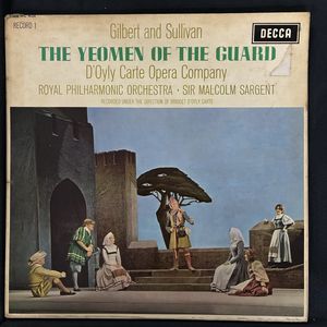 The Yeomen Of The Guard · Gilbert & Sullivan