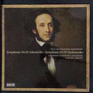 Symphonie Nr. III »Schottische« / Symphonie Nr.IV »Italienische« · Felix Mendelssohn-Bartholdy