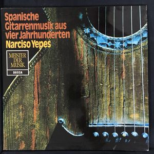 Spanische Gitarrenmusik Aus Vier Jahrhunderten · Narciso Yepes