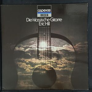 Die Klassische Gitarre · Eric Hill