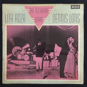 The Ted Heath Years · Lita Roza
