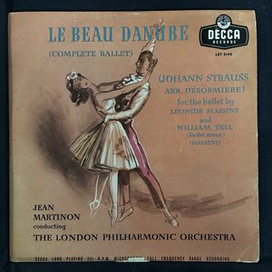 Le Beau Danube (Complete Ballet) And William Tell (Ballet Music) · Johann Strauss Jr.