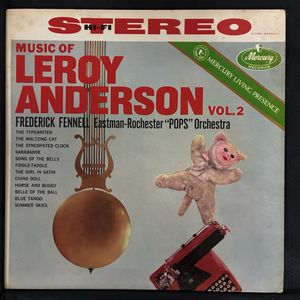 Music Of Leroy Anderson, Vol. 2 · Frederick Fennell