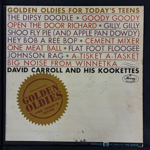 Golden Oldies For Today's Teens · David Carroll And His Kookettes