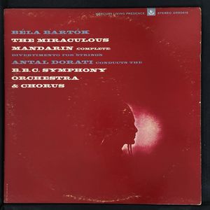 The Miraculous Mandarin (Complete) / Divertimento for Strings · Béla Bartók