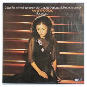 Sonata For Violin & Piano In A Major / Sonata For Violin & Piano · Kyung-Wha Chung
