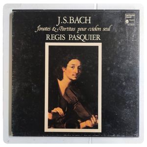 J. S. Bach Sonates & Partitas pour violon seul · Régis Pasquier